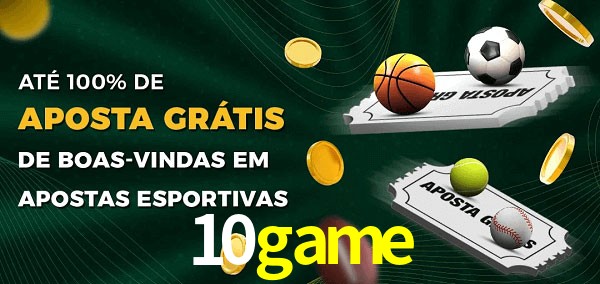 10game Ate 100% de Aposta Gratis